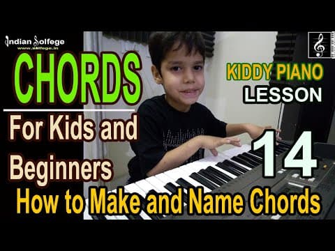 Piano Chords For Kids and Beginners | How to Make and Name the Chords | Triads