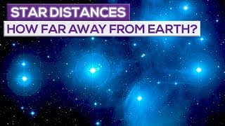 How Far Away Are The Stars From Earth?