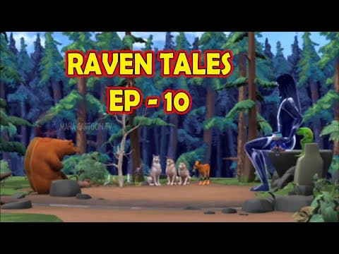 Raven Tales | EP- 10 | 3D Animation Cartoon for Kids | New 3d Cartoon | Mahacartoon Tv