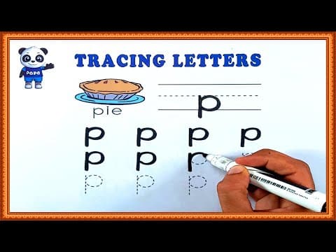 Tracing - tracing letter p - practice writing letter p - kids learning videos for kids