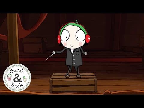 Pipe Conductor - Musical Moments - Sarah and Duck
