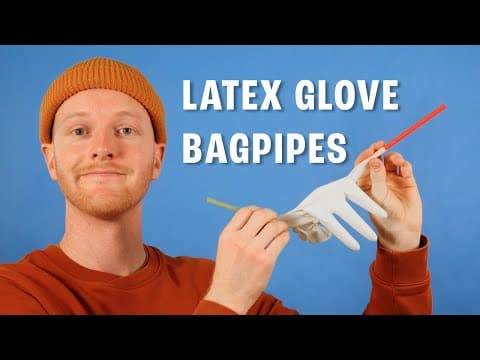 How to make latex glove bagpipes