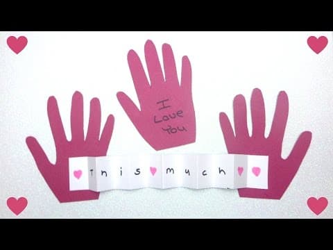 Mothers Day Card Idea for Kids - I love you this much