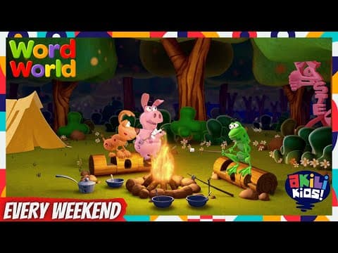 Word World | Campfire Tales | Akili Kids!