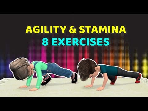 8 BEST KIDS EXERCISES TO IMPROVE AGILITY & STAMINA
