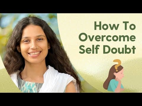 Overcome Self Doubt by Identifying Its Root Cause | खुद पर यकीन करना सीखे ‪@satvicyoga‬