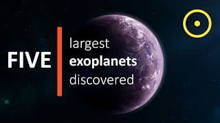 The Five Largest Exoplanets Discovered So Far