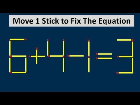Matchstick puzzles - fix the equation by just moving 1 stick