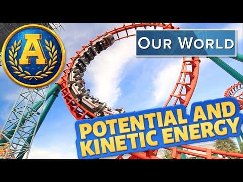 Our World Potential and Kinetic Energy