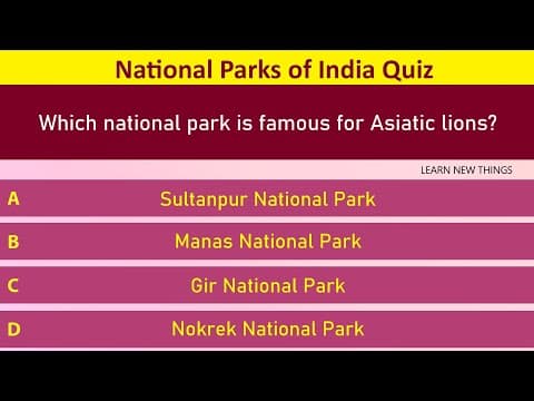 National Parks of India Quiz | India Geography Quiz | GK | National Parks and their States