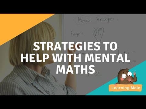 Mental Math Strategies for Addition from LearningMole
