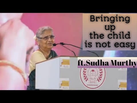Bringing up the child is not easy| Sudha Murthy| #sudhamurthy #motivation #inspiration #video #viral