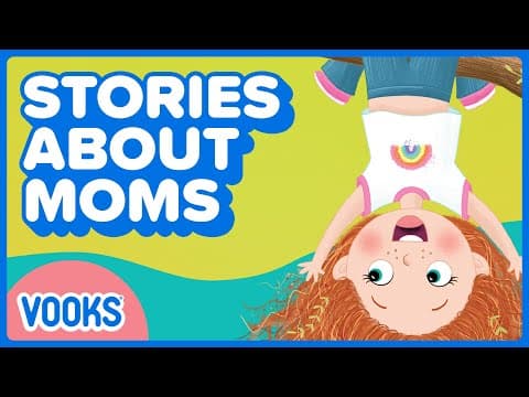 Mom Appreciation Stories for Kids