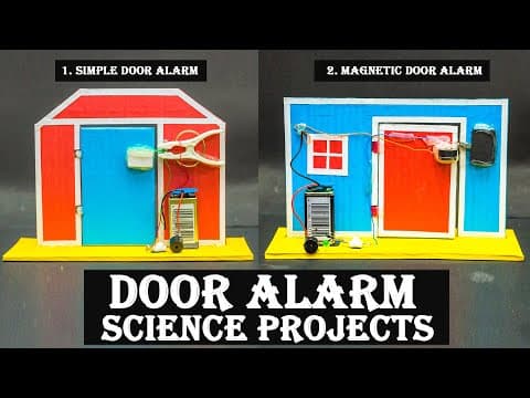 Door Alarm Science Projects