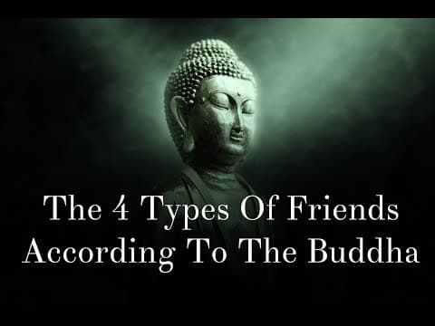 4 types of friends according to the buddha