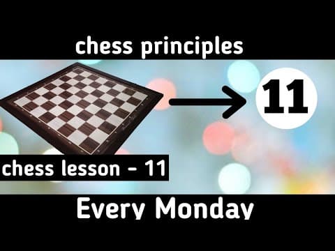Chess lesson - 11 in telugu - chess principles