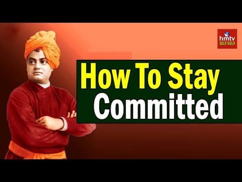 How to Stay Committed ? | Swami Vivekananda Lessons | hmtv Selfhelp