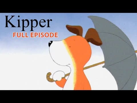 Kipper and the Umbrella | Kipper the Dog | Season 1 Full Episode | Kids Cartoon Show