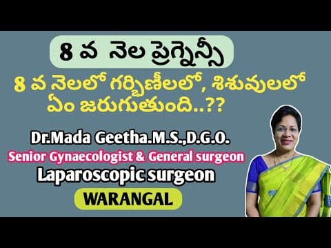 8 th month pregnancy in telugu ll dr.mada geetha.