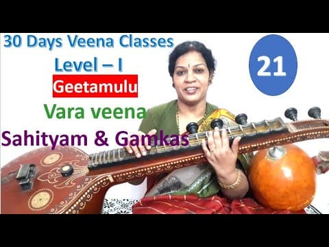 21. Vara Veena Geetam With Sahityam & Gamakas - 30 Days Veena Classes