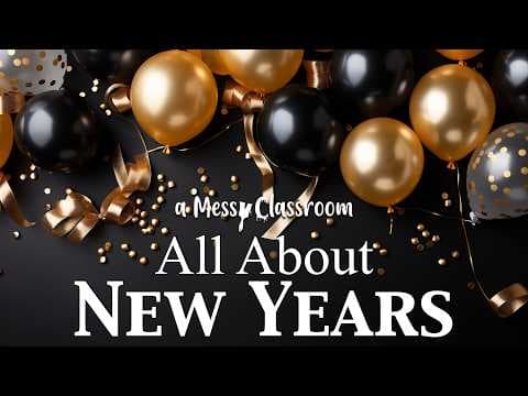 New Year's Traditions Around the World: Celebrations, Symbols, and Fun Facts