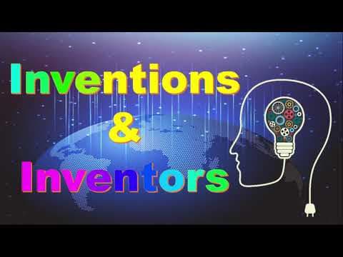 Famous inventors & their Inventions - List of all inventions along with inventors country and year