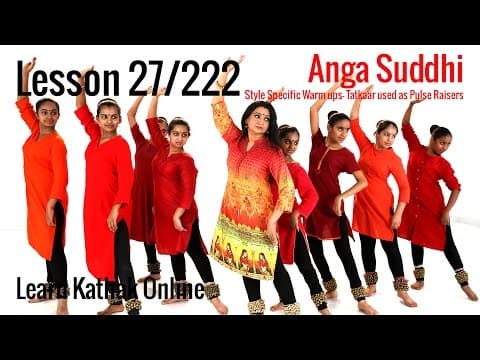 Style Specific Warm ups: Tatkaar used as Pulse Raisers | Anga suddhi : Learn Kathak | Lesson 27