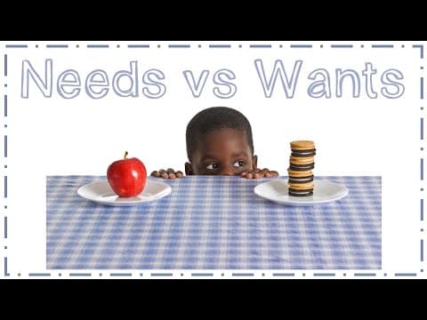 Wants and Needs