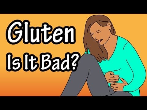 Gluten - What Is Gluten - What Is Gluten Free - Is Gluten Bad - What Is Celiac Disease