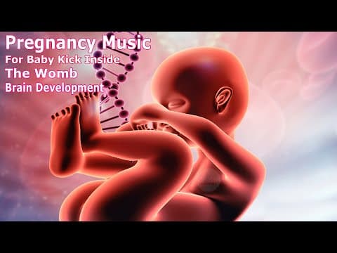 Pregnancy Music to Make Baby Kick Inside The Womb