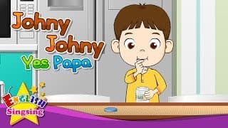Johny Johny yes papa - Bad baby Johny - English cartoon - Kids song with lyrics