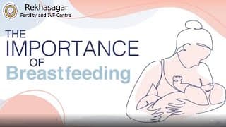 Importance of Breastfeeding || Dr. Rekha Sagar || IVF and Research centre
