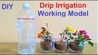 drip irrigation working model making using waste materials | science projects