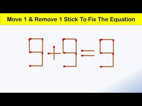 Move 1 and remove 1 stick to fix the equation - 9+9=9 matchstick puzzle