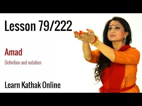 Definition and Notation of Amad | Amad means Take an Entry | Learn Kathak Online | Lesson 79