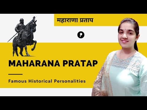 Maharana Pratap - महाराणा प्रताप - Personalities of Indian History