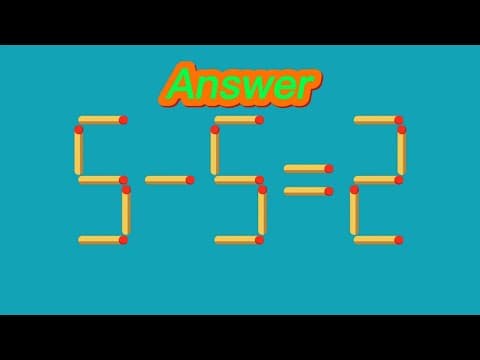 Match stick Puzzle | 5-5=2 Move only 1 match to make equation correct