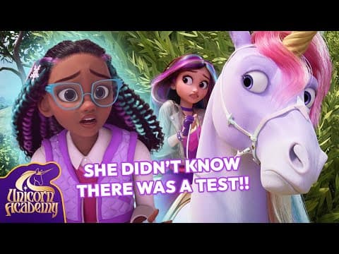 There's a FINAL TEST?? 😰 | Unicorn Academy | Cartoons for Kids