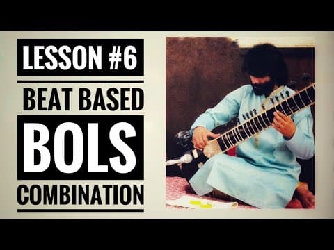 Sitar Tutorial Lesson 6 || Beat Based Bols Combination || By Dr. ASHOK KUMAR CHAMBYAL
