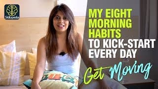 8 Morning Habits to Kick Start Your Day - Daily Habits Of Successful People