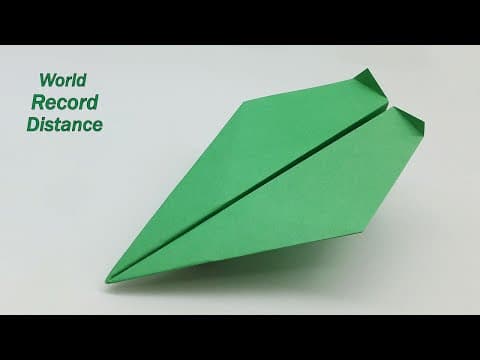How To Make The World Record Paper Airplane For Long Distance - Paper Airplane