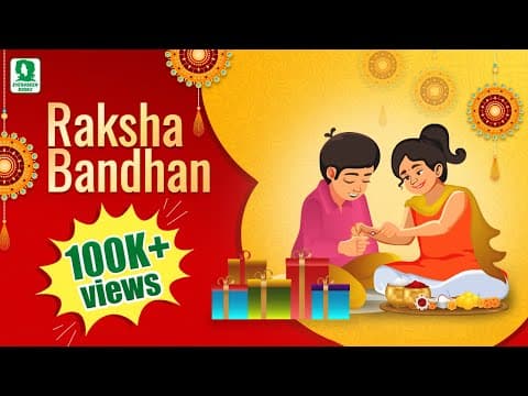 RAKSHA BANDHAN VIDEO !!! ANIMATED VIDEO FOR CHILDREN !!! FESTIVAL OF BROTHER & SISTER | 2022