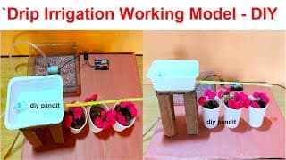 how to make drip irrigation working model science project