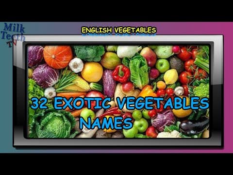 Learn Names of English Vegetables / Names of Exotic Vegetables / Vegetables of Continental cuisine