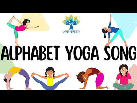 ABC Song for Kids | The Yoga Alphabet | Music for Children | Nursery Rhymes | Yoga Guppy
