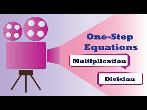 Solving One-Step Multiplication and Division Equations