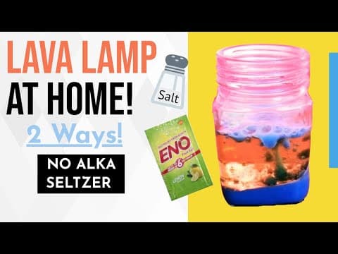 How to make a Lava Lamp | With Eno and Salt | 2 Ways | No alka seltzer