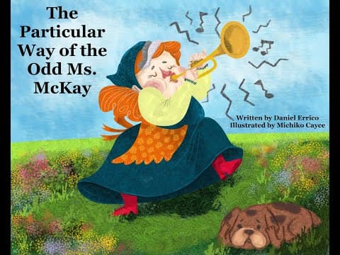 The Particular Way of the Odd Ms. McKay | Stories for Kids