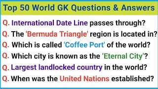 Top 50 World GK Questions and Answers | GK Questions and Answers | World GK Quiz#1