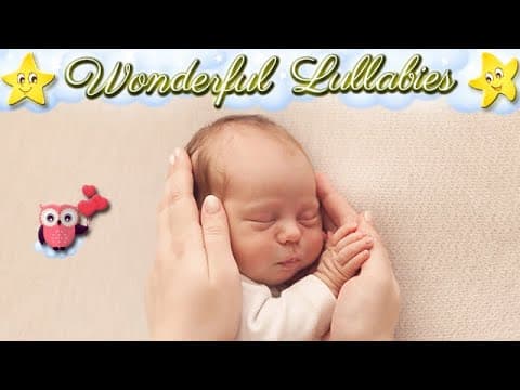 Wonderful Baby Lullaby For Sweet Dreams